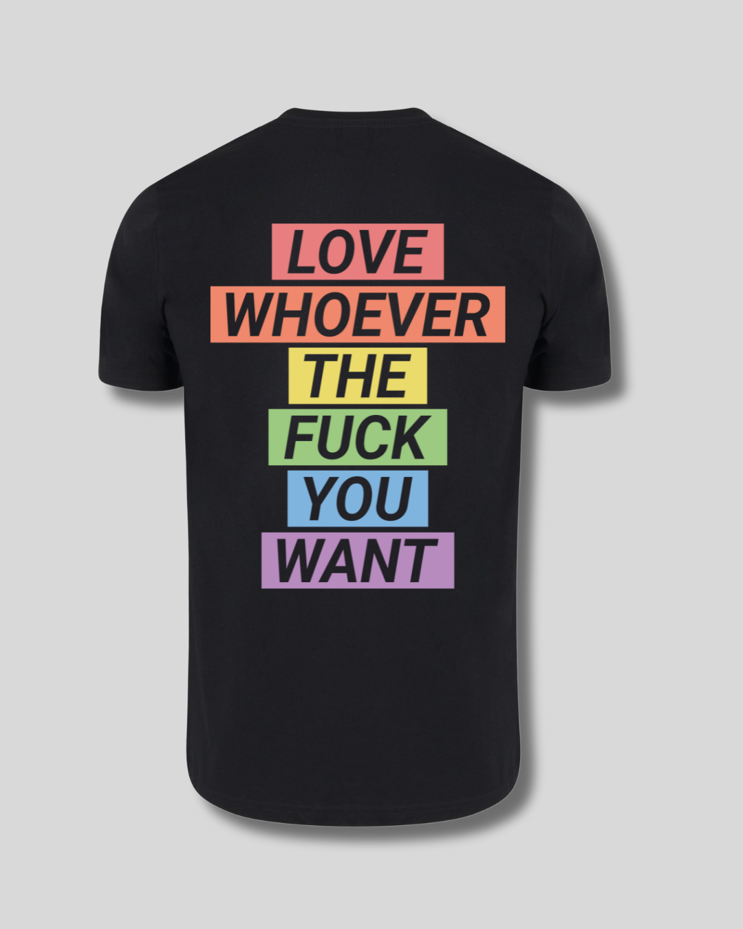 Pride T-Shirt "Love whoever you want"